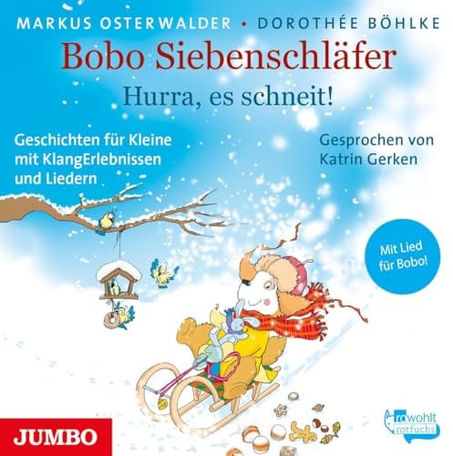 Bobo Siebenschläfer. Hurra, es schneit!: CD Standard Audio Format, Lesung
