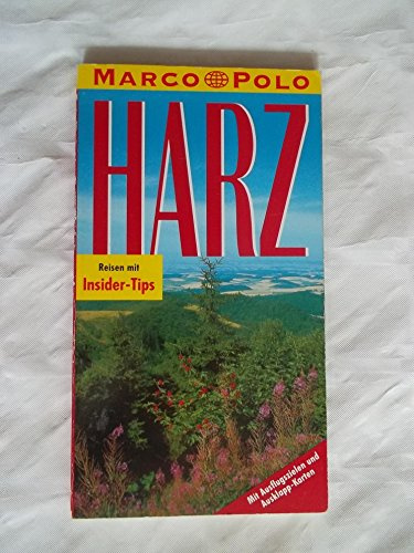 Harz. Marco Polo Reiseführer. Reisen mit Insider- Tips