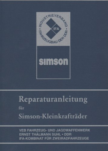 Reparaturanleitung für Simson-Kleinkrafträder