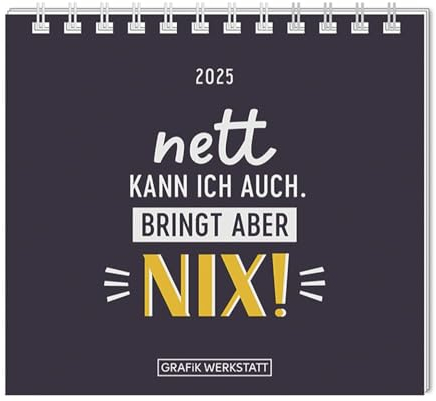 Mini-Kalender 2025 Nett kann ich auch: Mini-Kalender