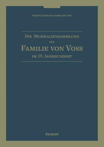 Die Musikaliensammlung der Familie von Voß im 19. Jahrhundert