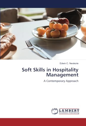 Soft Skills in Hospitality Management: A Contemporary Approach