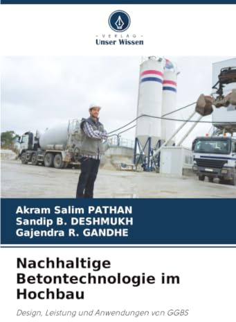 Nachhaltige Betontechnologie im Hochbau: Design, Leistung und Anwendungen von GGBS