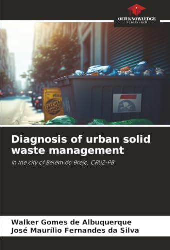 Diagnosis of urban solid waste management: In the city of Belém do Brejo, CRUZ-PB