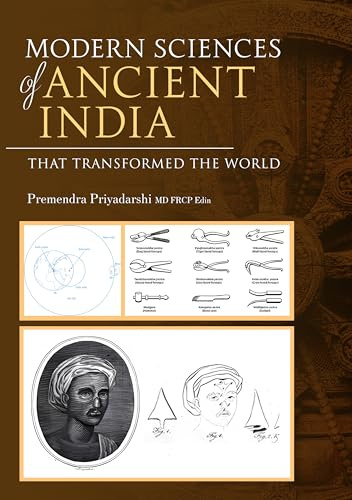 Modern Sciences of Ancient India - That Transformed the World