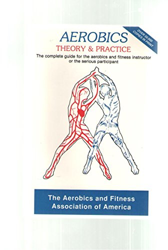 Aerobics: Theory and Practice