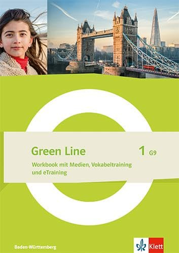 Green Line 1 G9. Ausgabe Baden-Württemberg: Workbook mit Medien, Vokabeltraining und eTraining Klasse 5 (Green Line G9. Ausgabe Baden-Württemberg ab 2025)