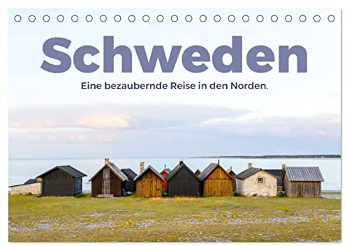 Schweden - Eine bezaubernde Reise in den Norden. (Tischkalender 2026 DIN A5 quer), CALVENDO Monatskalender: Wundervolle Einblicke in ein atemberaubendes Land. (CALVENDO Natur)