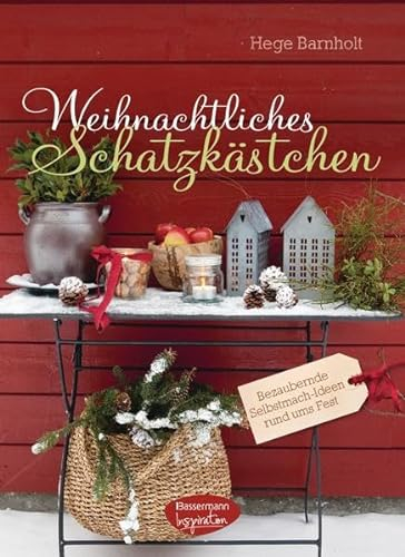Weihnachtliches Schatzkästchen: Bezaubernde Selbstmach-Ideen rund ums Fest