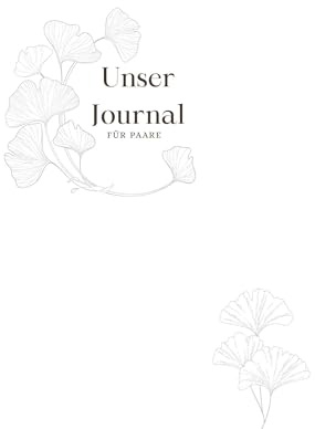 Unser Journal: Für Paare, die sich (wieder) besser verstehen möchten