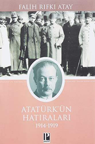 Atatürk Hatılarları: 1914-1919