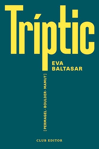 Tríptic: Permagel · Boulder · Mamut (El Club dels Novel·listes, Band 129)