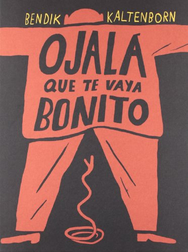 Ojalá Que Te Vaya Bonito: 3 (Impronunciables)