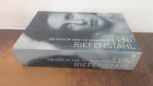 The Sieve of Time: Memoirs of Leni Riefenstahl