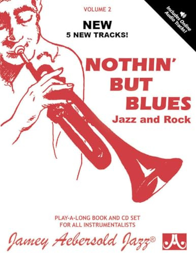 Volume 2: Nothin' but Blues (with Free Audio CD) [Jamey Aebersold Jazz Play- a-Long]: Jazz and Rock