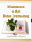 Meditation & Art Bible Journaling: Grayscale