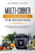 Multi-Cooker Cookbook for Beginners: Easy, Delicious and Healthy Recipes to Pressure Cook and Air Fryer. Breakfast, Lunch, Dinner and Snacks Cookbook to Save Your Time and Money.