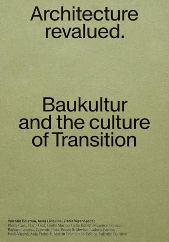 Baukultur: Architecture Revalued
