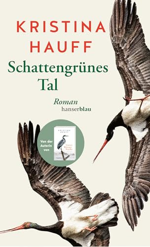 Schattengrünes Tal: Roman