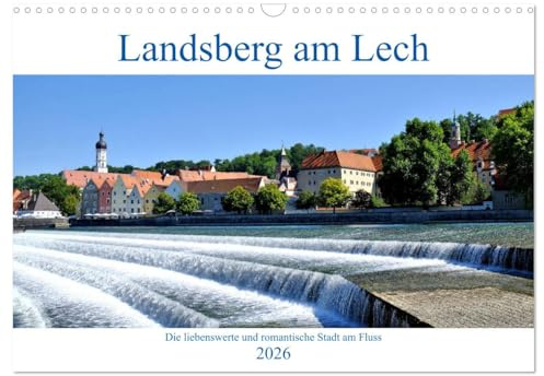 Landsberg am Lech - Die liebenswerte und romantische Stadt am Fluss (Wandkalender 2026 DIN A3 quer), CALVENDO Monatskalender: Sehenswerte Stadt an der Romantischen Straße (CALVENDO Orte)