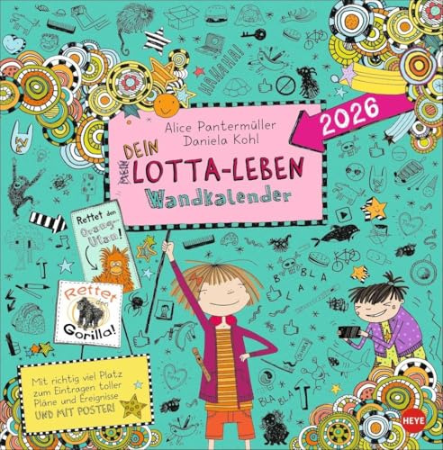 Lotta-Leben Broschurkalender 2026: Bunt illustrierter Kinderkalender mit Comics aus den Bestseller-Büchern. Wandkalender mit viel Platz für ... für Kinder. Mit Poster zum Heraustrennen.