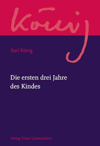 Die ersten drei Jahre des Kindes