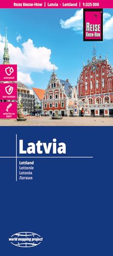 Reise Know-How Lettland | Latvia (1:325.000): reiß- und wasserfest (world mapping project)