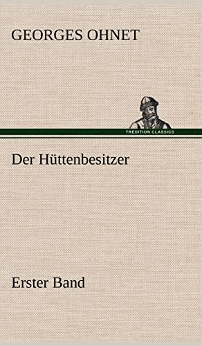 Der Hüttenbesitzer - Erster Band