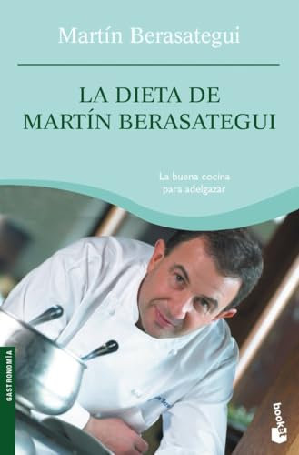 La dieta de Martín Berasategui: 1 (Prácticos siglo XXI)