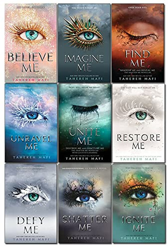 Shatter Me Series 9 Books Collection Set By Tahereh Mafi (Imagine Me, Find Me, Unravel Me, Unite Me, Restore Me, Defy Me, Shatter Me, Ignite Me, Believe Me)