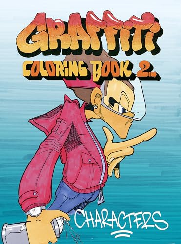 Graffiti Coloring Book #2: Characters