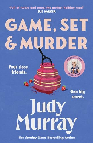 Game, Set & Murder: The deliciously gripping new cosy murder mystery you won’t be able to put down!