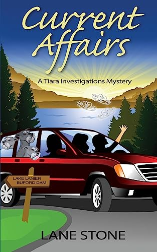 Current Affairs: A Tiara Investigations Mystery (Tiara Investigations Mysteries, Band 1)