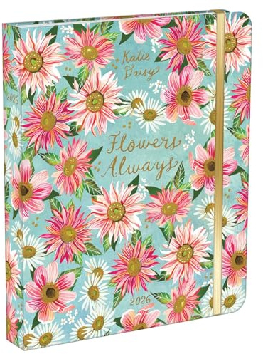 Katie Daisy 2026 Deluxe Weekly Planner: Flowers Always