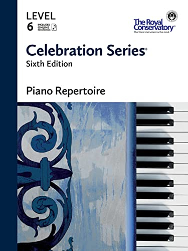 C6R06 - Celebration Series Sixth Edition - Piano Repertoire Level 6 - The Royal Conservatory