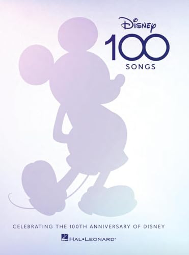 Disney 100 Songs. Celebrating the 100th Anniversary of Disney Melody line, Lyrics and Chords. (PIANO VOIX GUITARE)