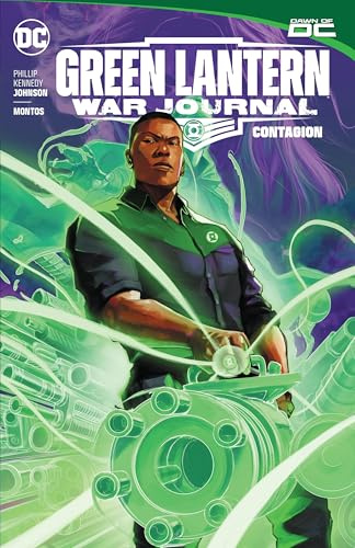 Green Lantern: War Journal Vol. 1: Contagion: War Journal; Contagion (DC Green Lantern)
