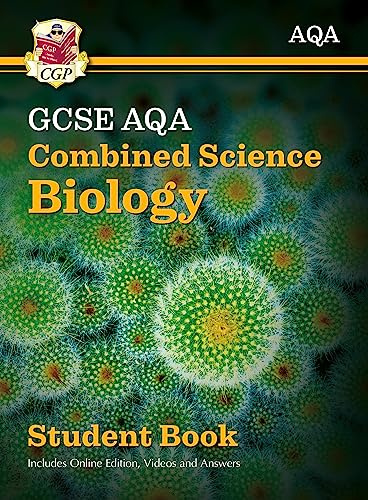 GCSE Combined Science Biology AQA Student Book (includes Online Edition, Videos and Answers): perfect course companion for the 2027 and 2028 exams (CGP AQA GCSE Combined Science)