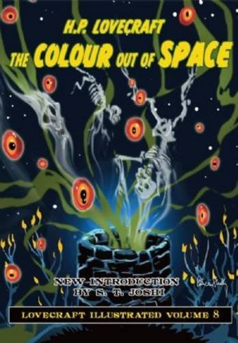 Lovecraft Illustrated Volume 8 - The Colour Out of Space