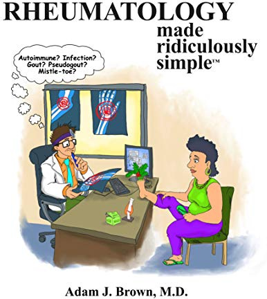 Rheumatology Made Ridiculously Simple