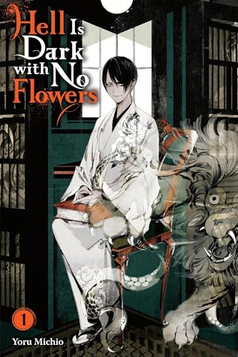 Hell Is Dark with No Flowers, Vol. 1 (light novel) (Volume 1)