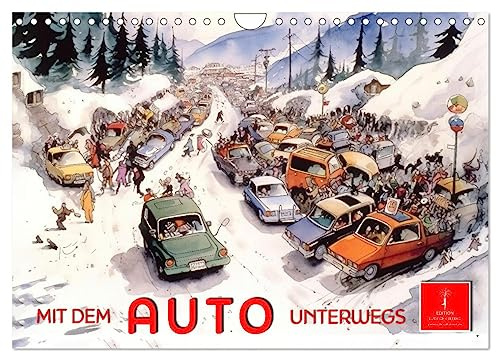 Mit dem Auto unterwegs (Wandkalender 2026 DIN A4 quer), CALVENDO Monatskalender: Mit dem Auto unterwegs - da kann man was erleben. (CALVENDO Spass)