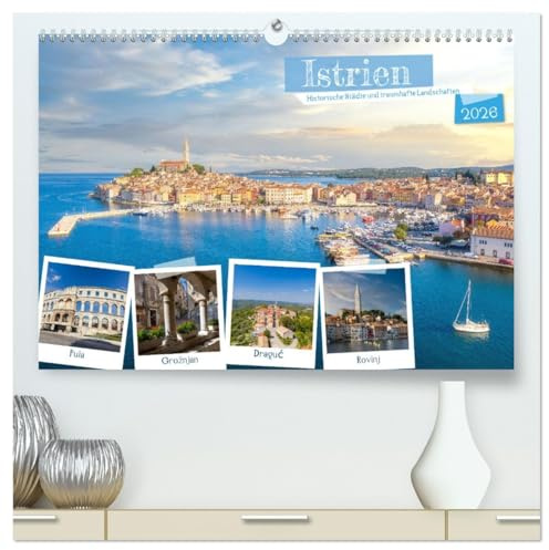 Istrien - Historische Städte und traumhafte Landschaften (hochwertiger Premium Wandkalender 2026 DIN A2 quer), Kunstdruck in Hochglanz: Istrien, die ... an der nördlichen Adria (CALVENDO Orte)