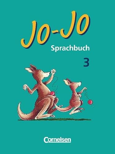 Jo-Jo, Sprachbuch, Ausgabe A, neue Rechtschreibung, 3. Schuljahr