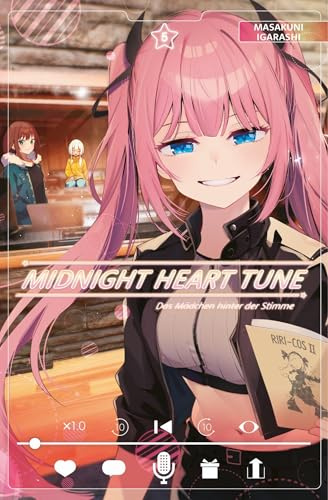 Midnight Heart Tune: Das Mädchen hinter der Stimme 05: Ein Manga über nächtliche Radioshows, verborgene Gefühle und die Suche nach wahrer Liebe