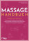 Massage-Handbuch: Entspannt von Kopf bis Fuß – mit den besten Griffen und Techniken für lockere Muskeln, bewegliche und schmerzfreie Gelenke und ein gesundes Lymphsystem