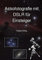 Astrofotografie mit DSLR für Einsteiger