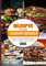 Rezepte für den Sandwichmaker: 600 Tage Fleisch, Meeresfrüchte, Fisch, Vegetarisch, Exotisch, Desserts, selbstgemachte ... Soßen BONUS: Partyrezepte