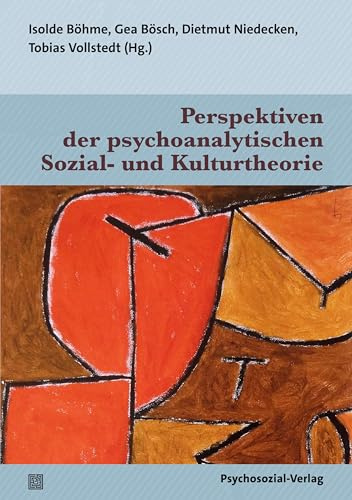 Perspektiven der psychoanalytischen Sozial- und Kulturtheorie (Imago)