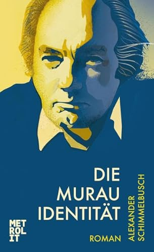 Die Murau Identität: Roman